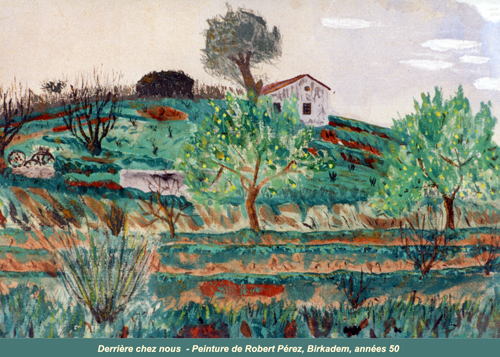 Derrière chez nous - Tableau de Robert Pérez