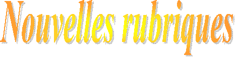 Nouvelles rubriques