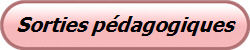 Sorties p�dagogiques