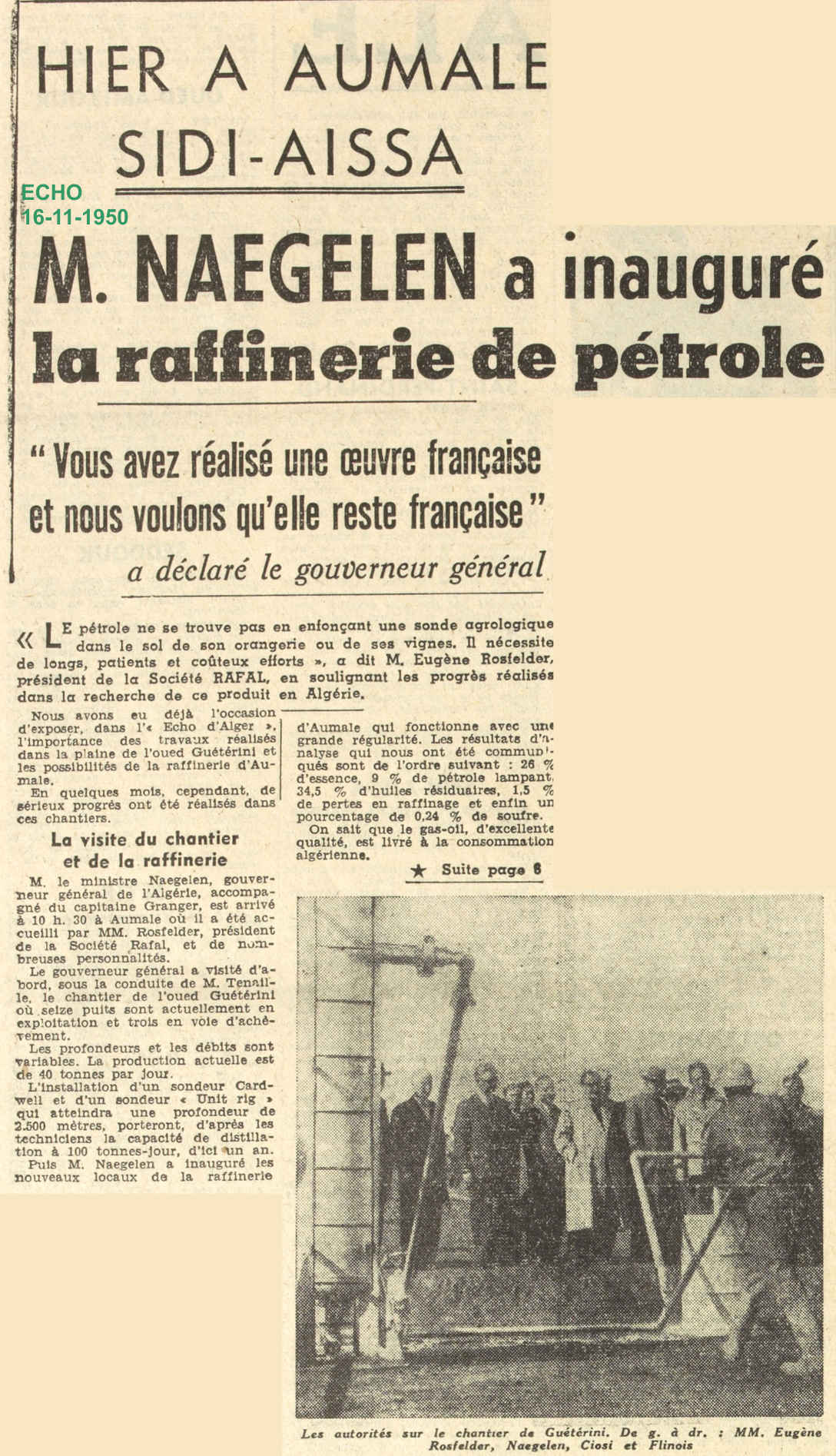 HIER A AUMALE - SIDI-AISSA M. NAEGELEN a inauguré a raffinerie de pétrole