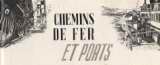 Les chemins de fer et les ports