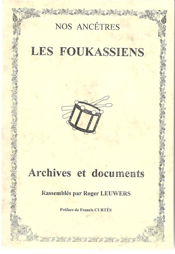 NOS ANCETRES - LES FOUKASSIENS