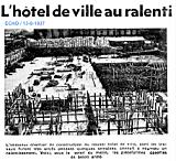 L'hôtel de ville au ralenti
