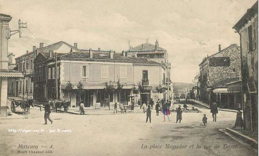mascara,la place mogador et la rue tiaret