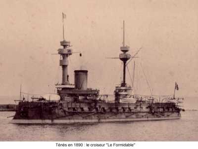 TENES - 1890 
Croiseur "Le FORMIDABLE"
