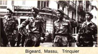 BIGEARD
MASSU
TRINQUIER
et le Capitaine LEGER