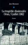 ORAN - 5 Juillet 1962
Jean MONNERET