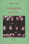 Constantine au loin
Robert Attal