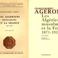 Les Algériens musulmans et la France (1871-1919) de Charles-Robert Ageron, compte rendu par René Galissot (1970)