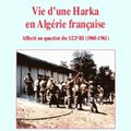 Jean-Claude Picolet, Vie d’une Harka en Algérie française