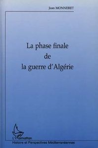 la_phase_finale_de_la_guerre_d_algerie