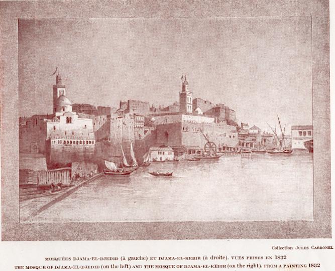 Mosqu�es Djama-El-Djedid (� gauche) et Djama-El-Khebir (� droite), vues prises en 1832.