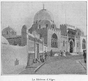La M�dersa d'Alger.