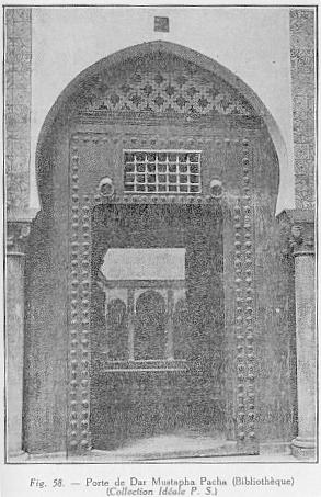 Fig. 58. - Porte de Dar Mustapha Pacha (Biblioth�que) (Collection Id�ale P. S.)