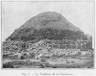Fig. 1. - Le Tombeau de la Chr�tienne.