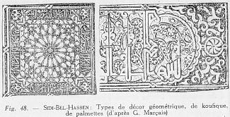Fig. 48. - SIDI-BEL-HASSEN : Types de d�cor g�om�trique, de koufique, de palmettes (d'apr�s G. Mar�ais)