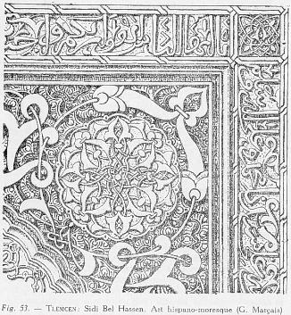 Fig. 53. - TLEMCEN: Sidi Bel Hassen. Art hispano-moresque (G. Mar�ais)