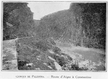 GORGES DE PALESTRO. - Route d'Alger � Constantine