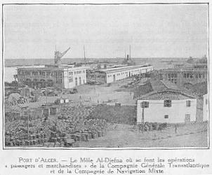 PORT D'ALGER. - Le M�le Al-Djefna o� se font les op�rations " passagers et marchandises " de la Compagnie G�n�rale Transatlantique et de la Compagnie de Navigation Mixte.