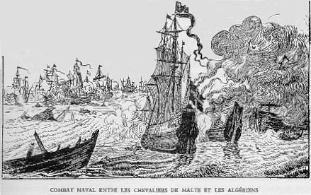 COMBAT NAVAL ENTRE LES CHEVALIERS DE MALTE ET LES ALG�RIENS.