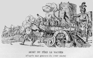 MORT DU P�RE LE VACHER (d'apr�s une gravure du XVII�me si�cle).