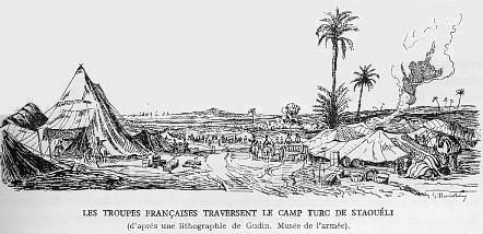 Les troupes fran�aises traversent le camp turc de Staou�li (d'apr�s une lithigraphie e Godin. Mus�e de l'arm�e).