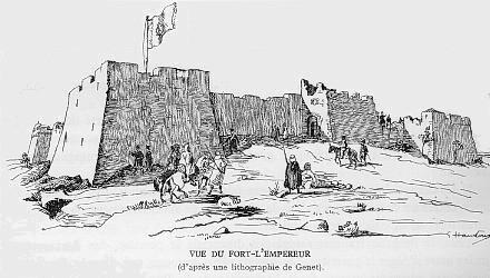Vue du Fort-l'empereur (d'apr�s une lithographie de Genet).