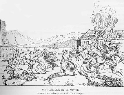 LES MASSACRES DE LA MITIDJA (d'apr�s une estampe populaire de l' �poque).