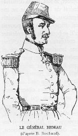 Le g�n�ral BEDEAU (d'apr�s B. Roubaud).