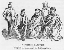 LA MISSION FLATTERS (d'apr�s un document de l'Illustration)