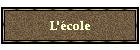 L'cole