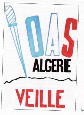  L'OAS ALGERIE VEILLE
