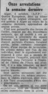 B> 
----
11 Arrestations
dont l'auteur du plasticage de
l'Hotel de l'OASIS
(Mort du Commandant PERRET)
