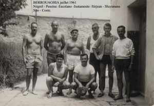  BERROUAGHIA - Juillet 1961 

Jean-Pierre NEGREL
Philippe PESSINA
Antoine ESCOLANO
JUSTAMENTE
SIRJEAN
SLUYSMANS
SITO
COSTE

