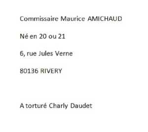  Les 2 Tortionnaires : 
----
 Le Commissaire MANFREDI
et
le Commissaire Maurice AMICHAUD

