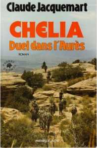   Claude JACQUEMART  
---- 
CHELIA 
Duel dans les AURES
