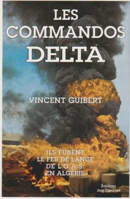  Les Commandos Delta 
de Vincent GUIBERT
