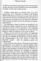 137
Chaque matin, TRINQUIER et
moi allions voir MASSU pour 
faire le point. 
Puis MASSU allait voir LACOSTE.
