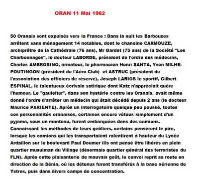  ORAN - 11 Mai 1962 
----
Arrestation de 
 Gilbert ESPINAL 
Ecrivain Satirique
et expulsion vers la France 
---- 
  Site Internet 
