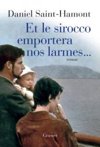 Photo-titre pour cet album: Et le Sirocco  emportera nos larmes