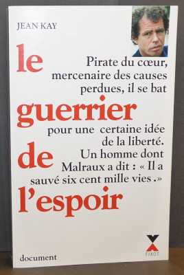   Jean KAY  
---- 
Le Guerrier de l'Espoir
