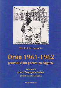 Photo-titre pour cet album: ORAN 1961 - 1962   Journal d'un Pr&ecirc;tre en Alg&eacute;rie