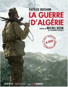  La Guerre d'ALGERIE
---- 
Patrick BUISSON
