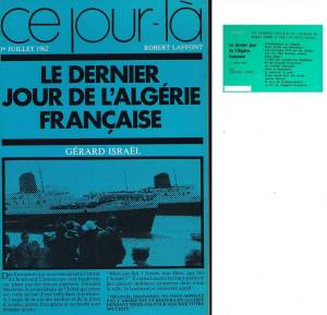 Photo-titre pour cet album: Le Dernier Jour de l'Alg&eacute;rie Fran&ccedil;aise