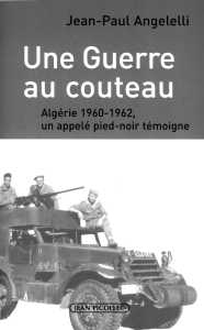  Jean-Paul ANGELETTI 
---- 
La Guerre au couteau
