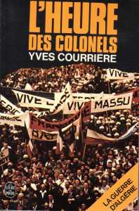  L'heure des Colonels 

Yves COURRIERE
