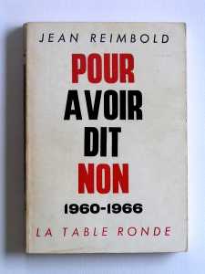  Jean REIMBOLD 
"Pour avoir dit non 1960-1966"