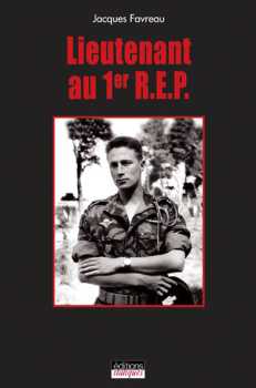  Lieutenant au 1er REP 
----
Jacques FAVREAU 
