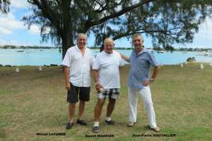  ILE MAURICE - 2016 
---- 
GRAND BAIE - Le Yatch Club
----
Michel LATORRE
  Daniel MANSION  
Jean-Pierre GOUTALLIER
