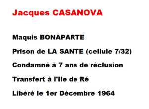  Jacques CASANOVA 
du maquis BONAPARTE
